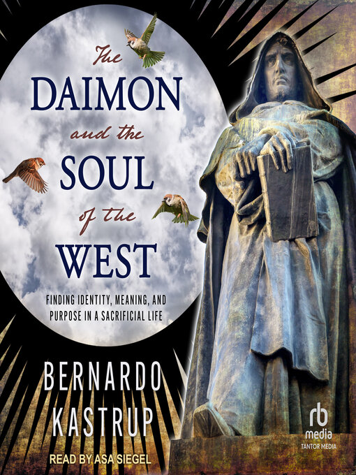 Title details for The Daimon and the Soul of the West by Bernardo Kastrup - Available